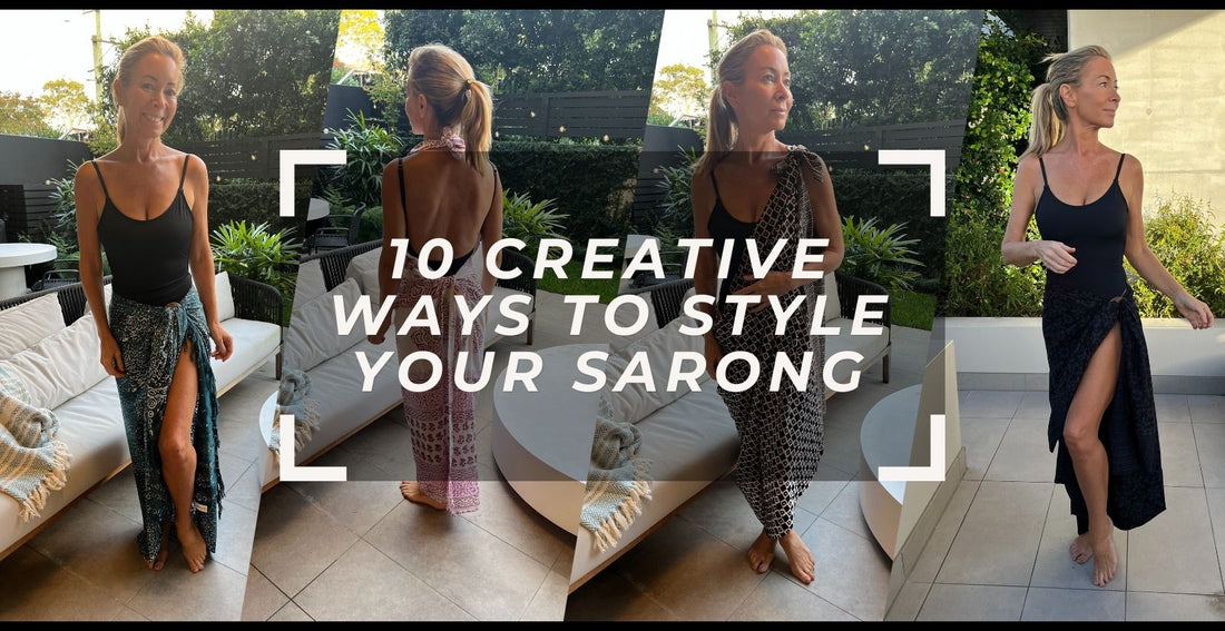 10 Creative Ways to Style Your Sarong: Level up your look with endless possibilities